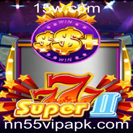Super777II: Descubra o Fascinante Jogo de Casino Online com nn55 vip